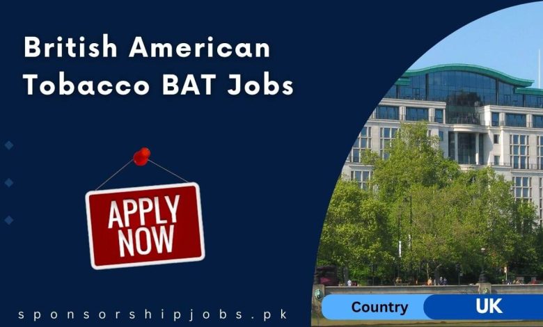 British American Tobacco BAT Jobs