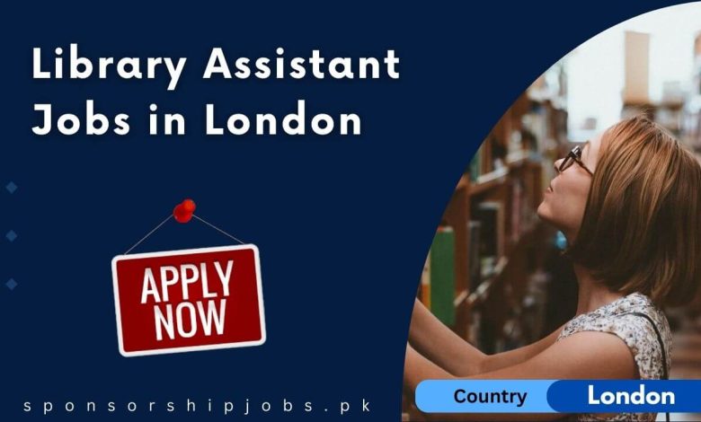 Library Assistant Jobs in London