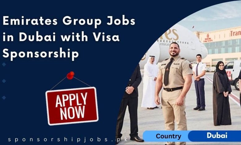 Emirates Group Jobs in Dubai with Visa Sponsorship