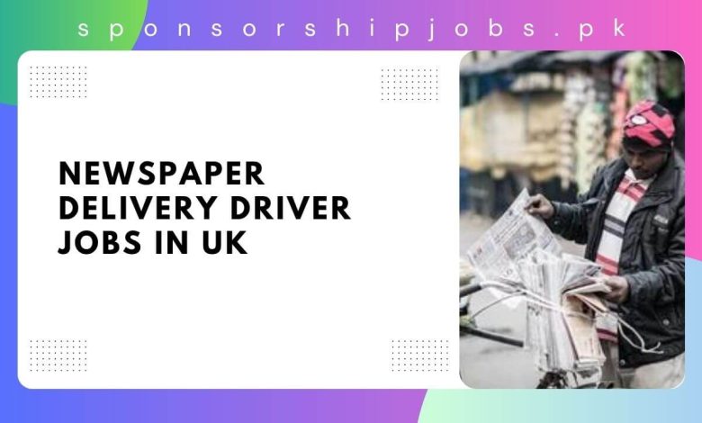 Newspaper Delivery Driver Jobs in UK