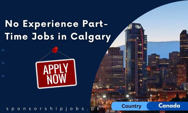 No Experience Part-Time Jobs in Calgary