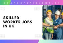 Skilled Worker Jobs in UK