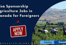 Visa Sponsorship Agriculture Jobs in Canada for Foreigners