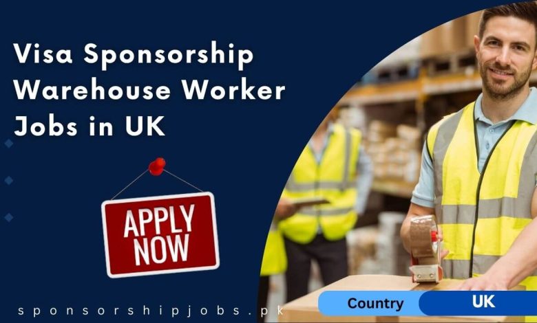 Visa Sponsorship Warehouse Worker Jobs in UK