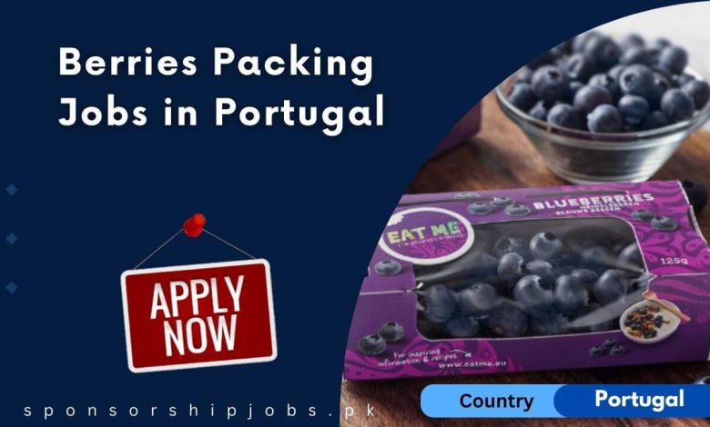 Berries Packing Jobs in Portugal