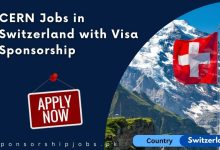 CERN Jobs in Switzerland with Visa Sponsorship