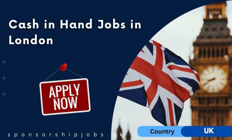 Cash in Hand Jobs in London