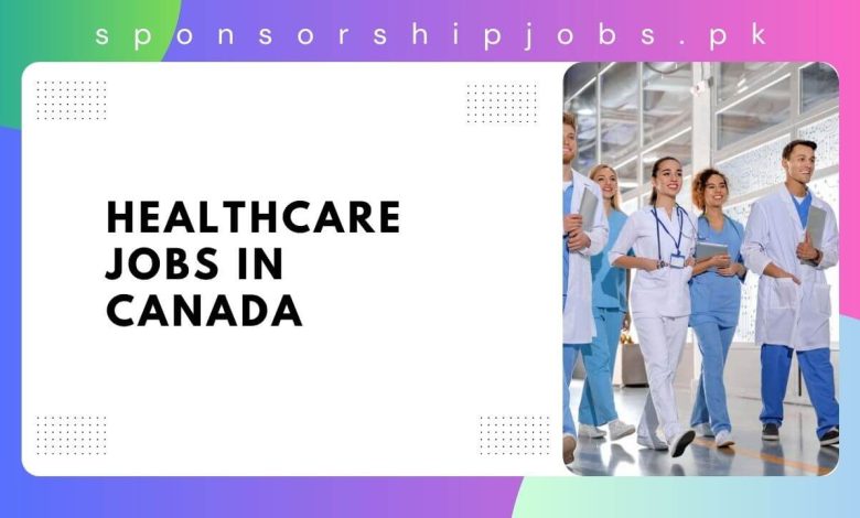 Healthcare Jobs in Canada