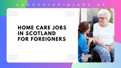 Home Care Jobs in Scotland For Foreigners