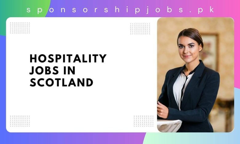 Hospitality Jobs in Scotland