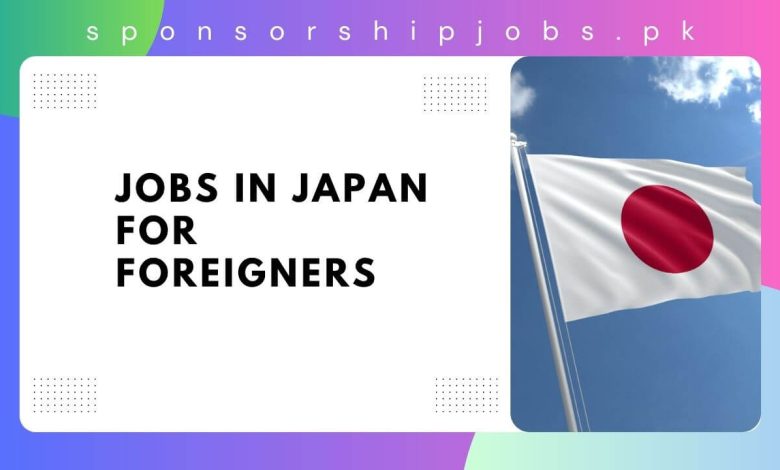 Jobs in Japan for Foreigners