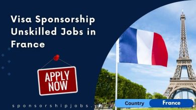 Visa Sponsorship Unskilled Jobs in France