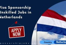 Visa Sponsorship Unskilled Jobs in Netherlands