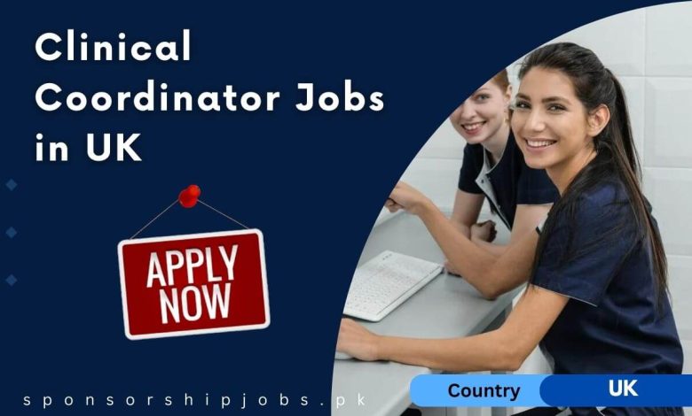 Clinical Coordinator Jobs in UK