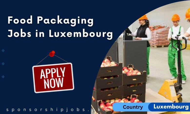 Food Packaging Jobs in Luxembourg