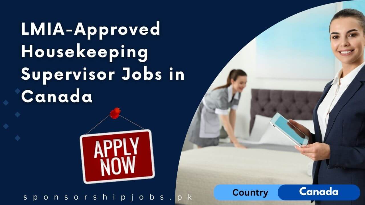 LMIAApproved Housekeeping Supervisor Jobs in Canada 2024