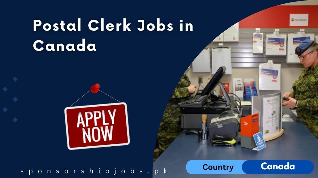 Postal Clerk Jobs in Canada 2024 Visa Sponsorship
