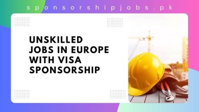 Unskilled Jobs in Europe with Visa Sponsorship