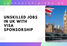 Unskilled Jobs in UK with Visa Sponsorship