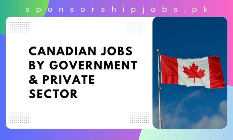 Canadian Jobs by Government & Private Sector