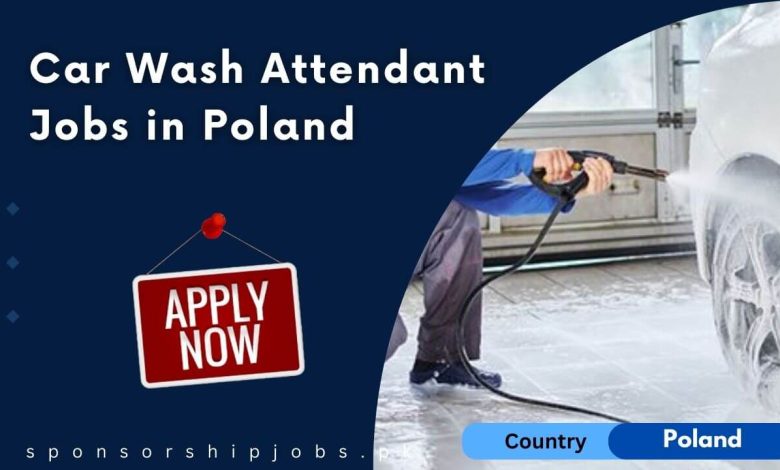 Car Wash Attendant Jobs in Poland