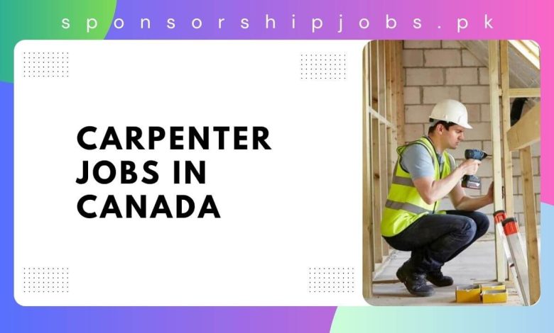 Carpenter Jobs in Canada