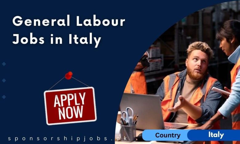 General Labour Jobs in Italy