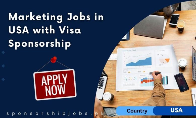 Marketing Jobs in USA with Visa Sponsorship