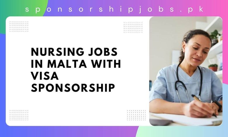 Nursing Jobs in Malta with Visa Sponsorship