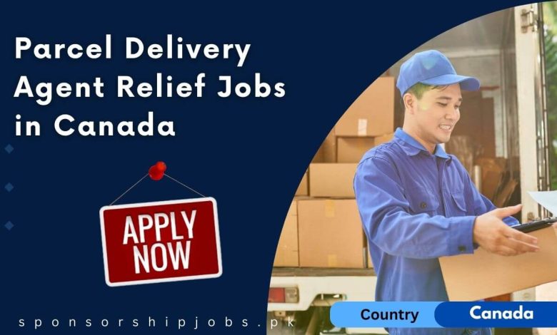 Parcel Delivery Agent Relief Jobs in Canada