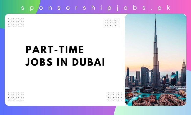 Part-Time Jobs in Dubai