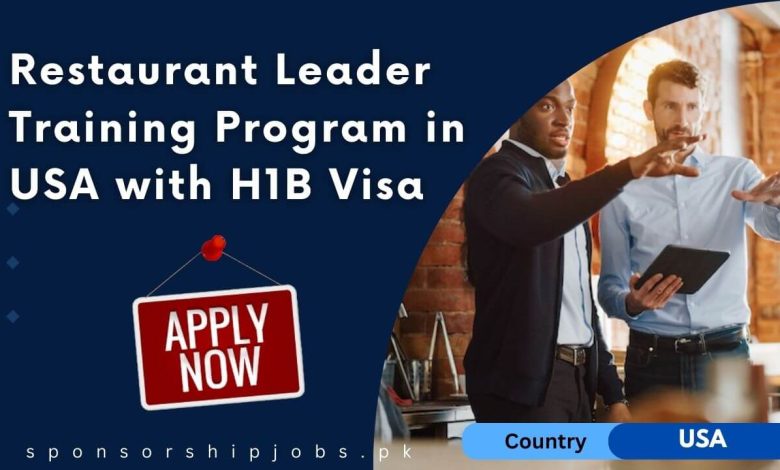 Restaurant Leader Training Program in USA with H1B Visa