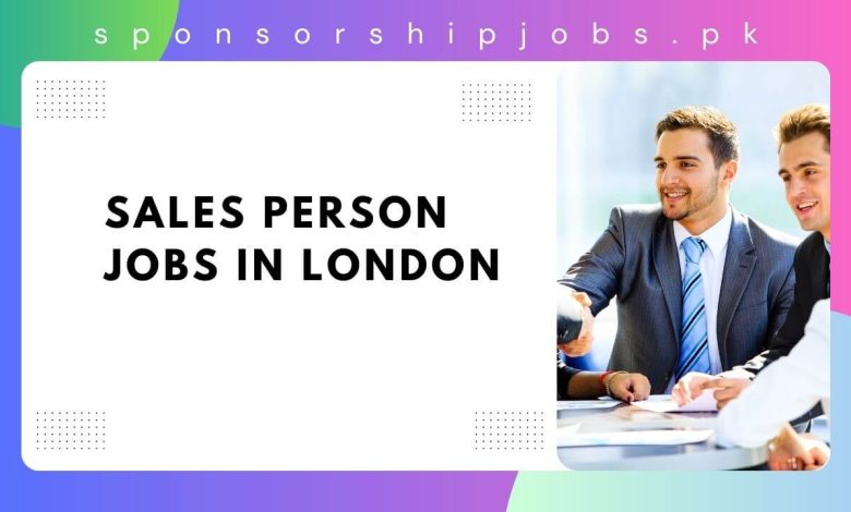 Sales Person Jobs in London