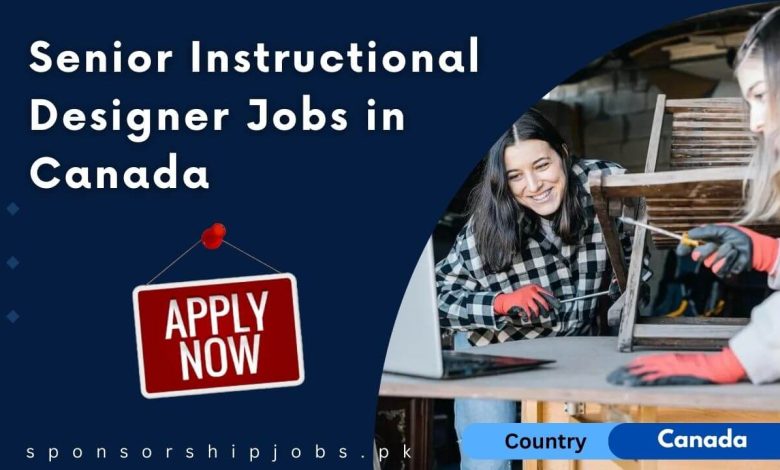 Senior Instructional Designer Jobs in Canada