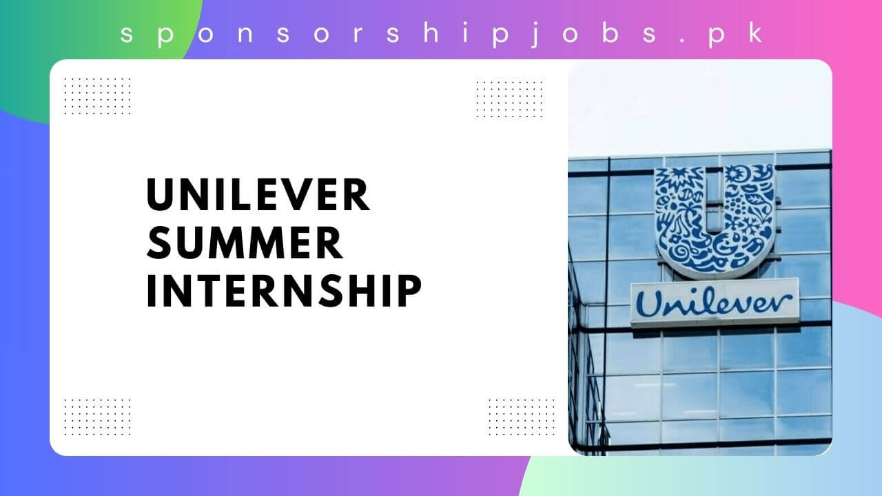 Unilever Summer Internship 2024 Apply Online