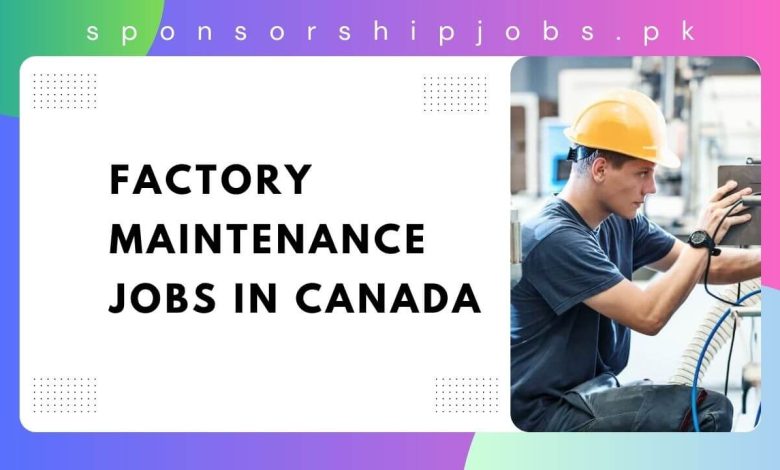 Factory Maintenance Jobs in Canada