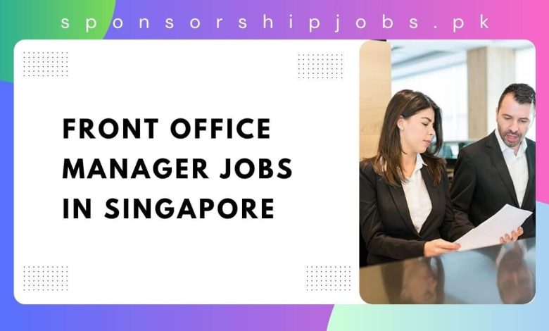 Front Office Manager Jobs in Singapore