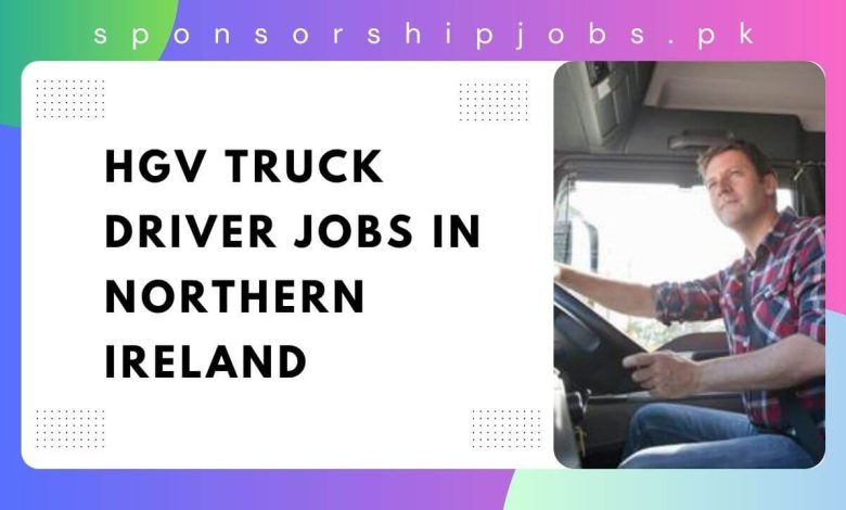 HGV Truck Driver Jobs in Northern Ireland