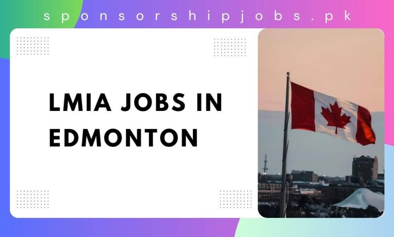 LMIA Jobs in Edmonton