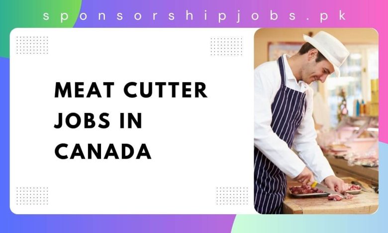 Meat Cutter Jobs in Canada