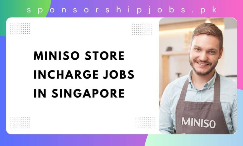 Miniso Store Incharge Jobs in Singapore