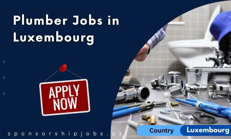 Plumber Jobs in Luxembourg