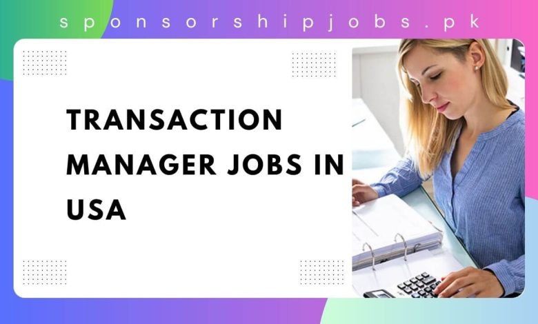 Transaction Manager Jobs in USA