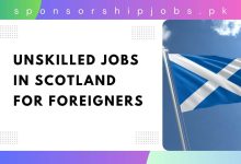 Unskilled Jobs in Scotland for Foreigners