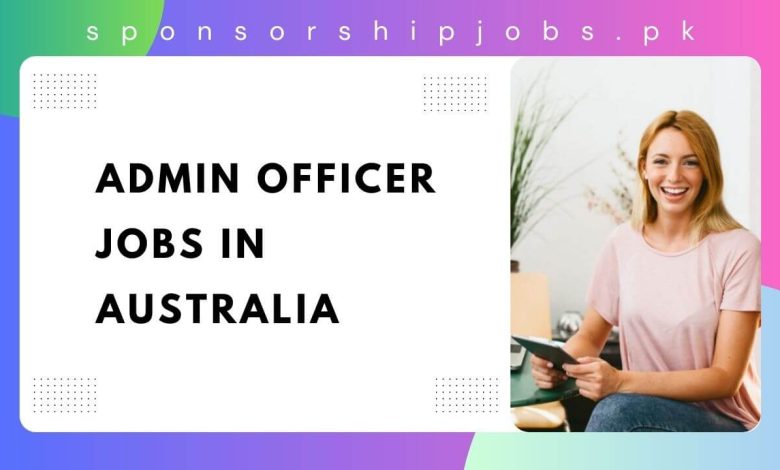 Admin Officer Jobs in Australia