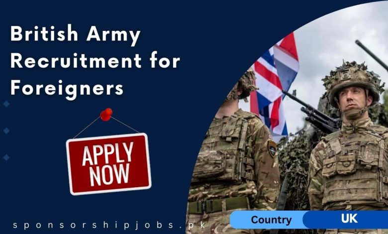 British Army Recruitment for Foreigners