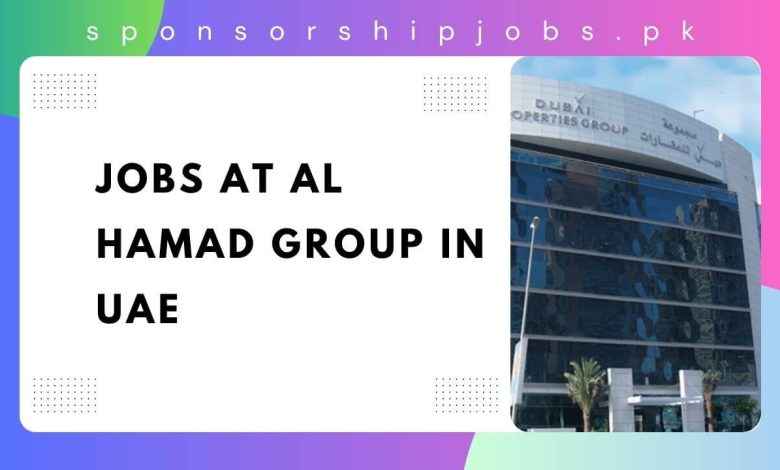 Jobs at Al Hamad Group in UAE