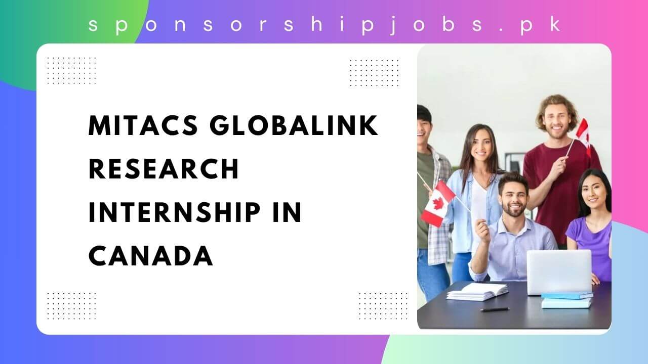 MITACS Globalink Research Internship in Canada 2024