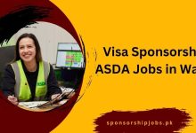 Visa Sponsorship ASDA Jobs in Wales