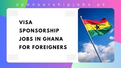 Visa Sponsorship Jobs in Ghana for Foreigners